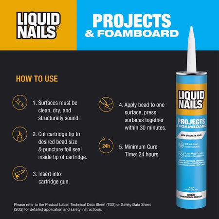 Liquid Nails Projects & Foamboard Adhesive How to Use Infographic