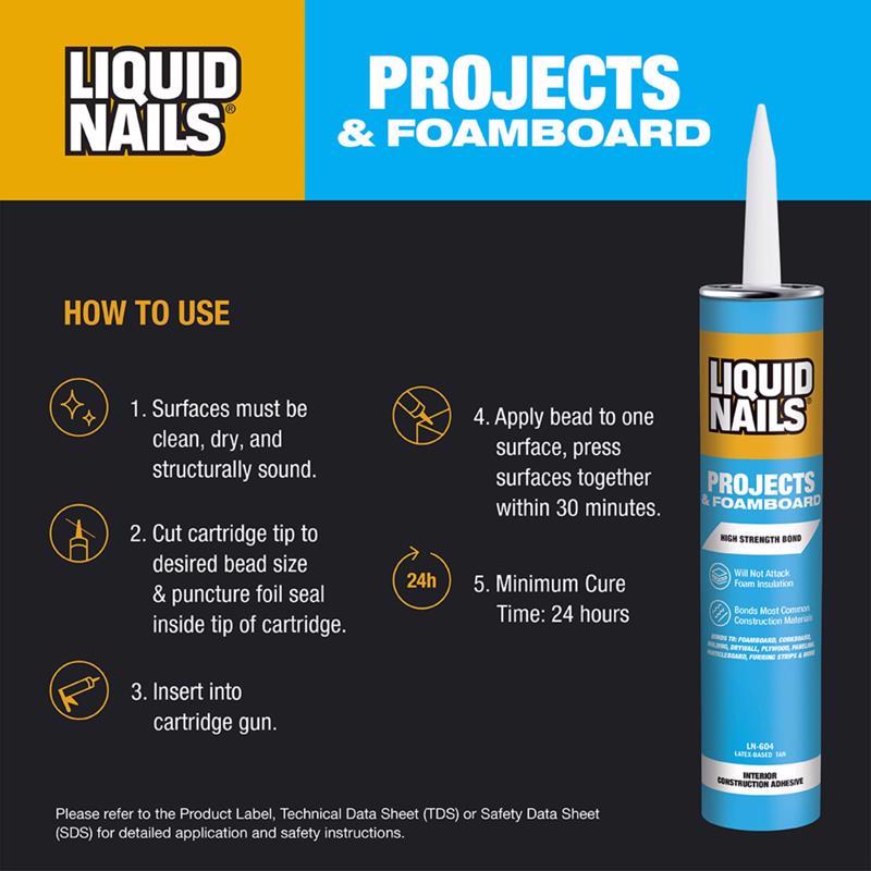 Liquid Nails Projects & Foamboard Adhesive How to Use Infographic